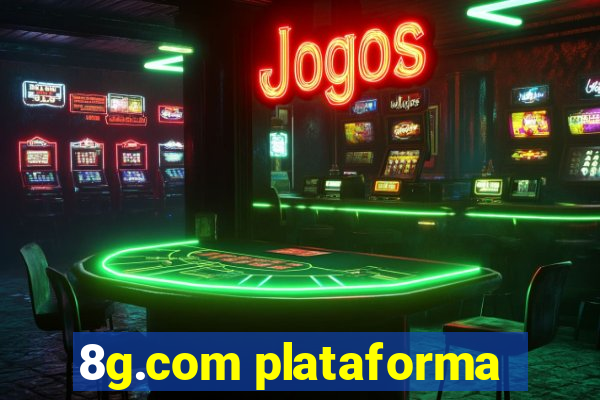 8g.com plataforma